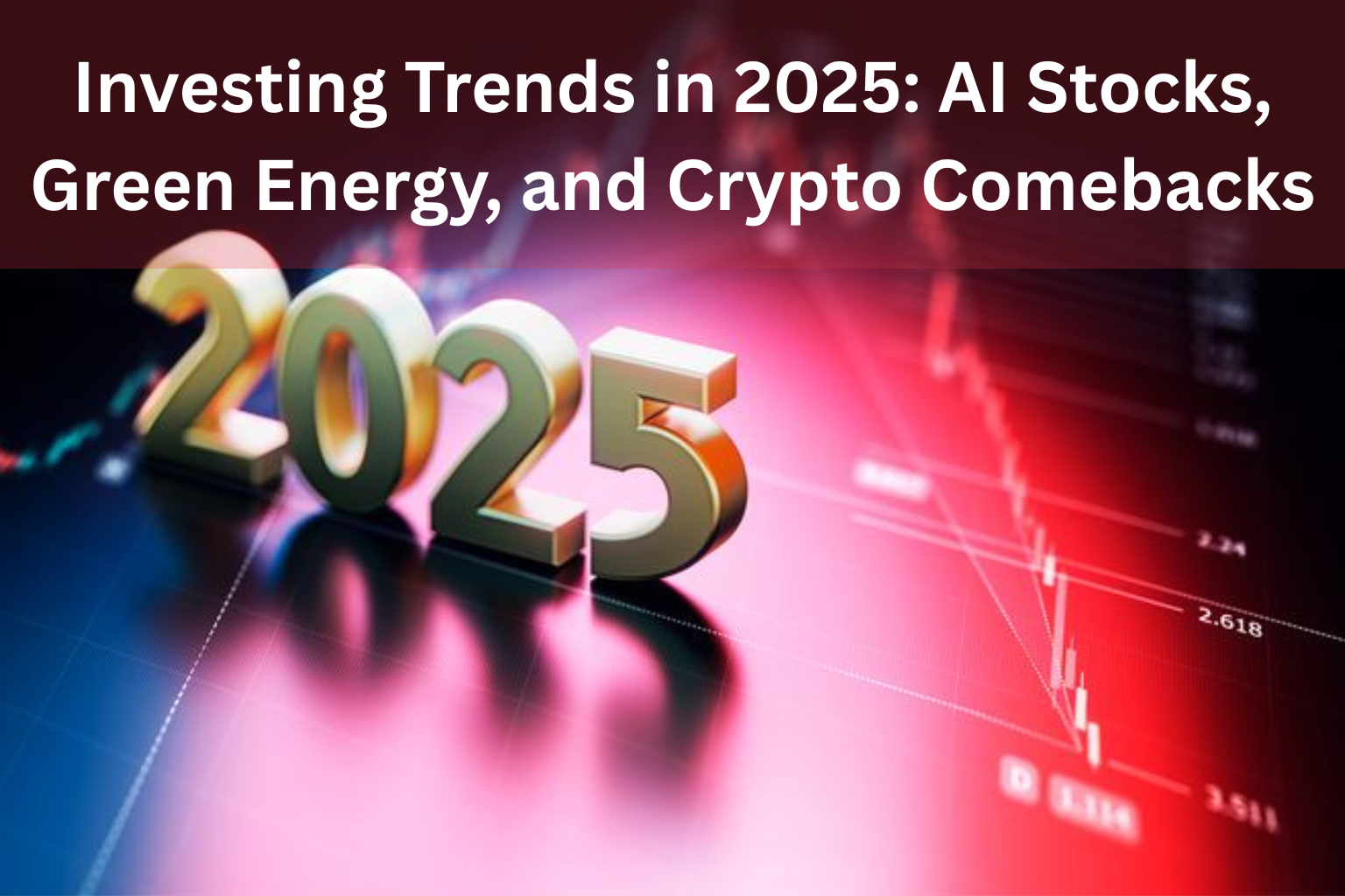 Investing Trends 2025